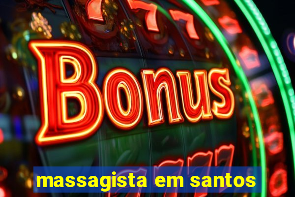 massagista em santos